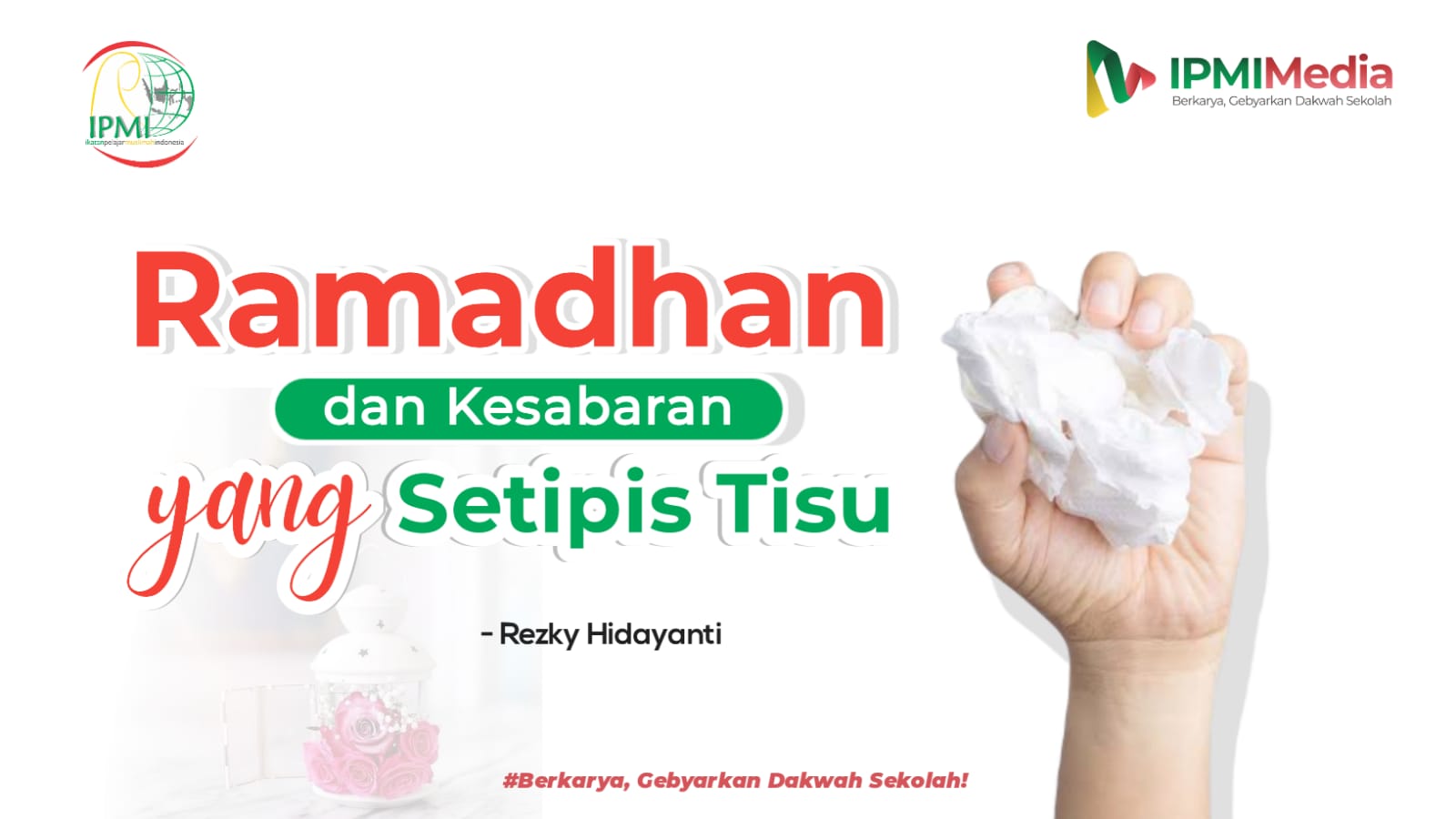 Ramadhan dan Kesabaran yang Setipis Tisu